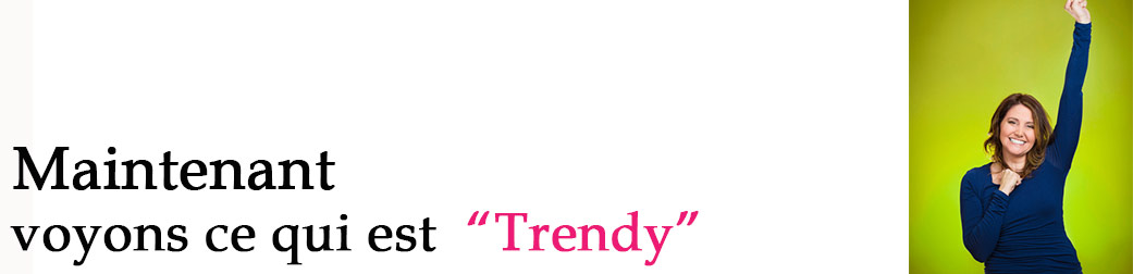 cequi-est-trendy